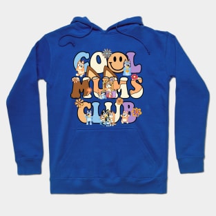 Bluey Mum, Cool Mums Club Hoodie